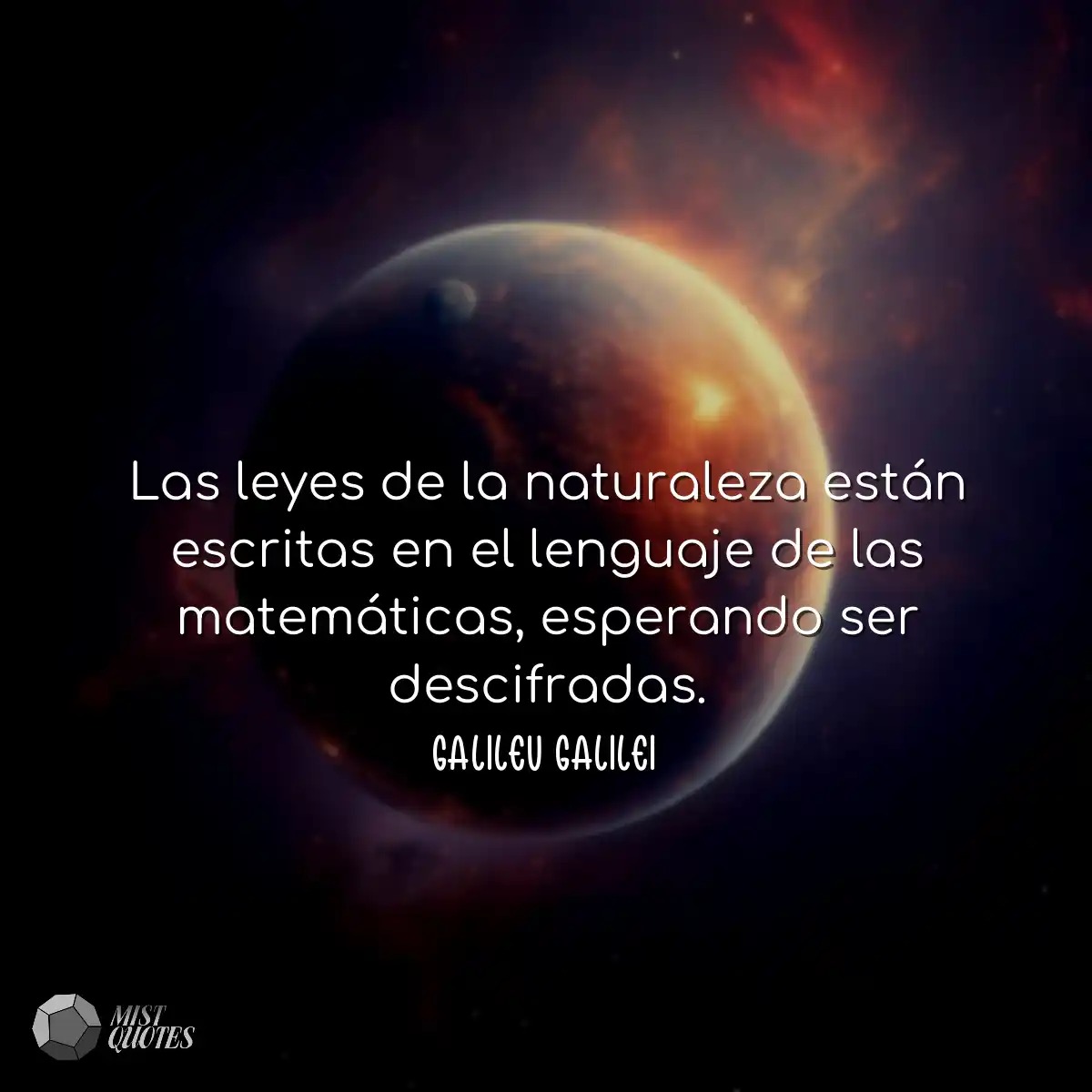 Las leyes de la naturaleza están escrit