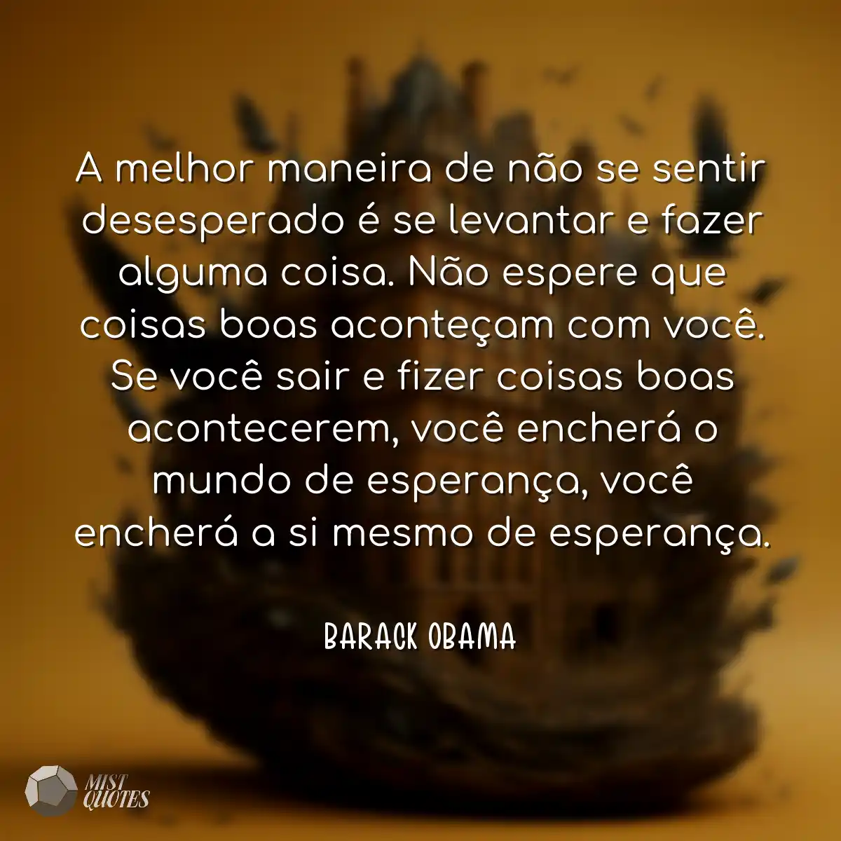 A melhor maneira de não se sentir deses