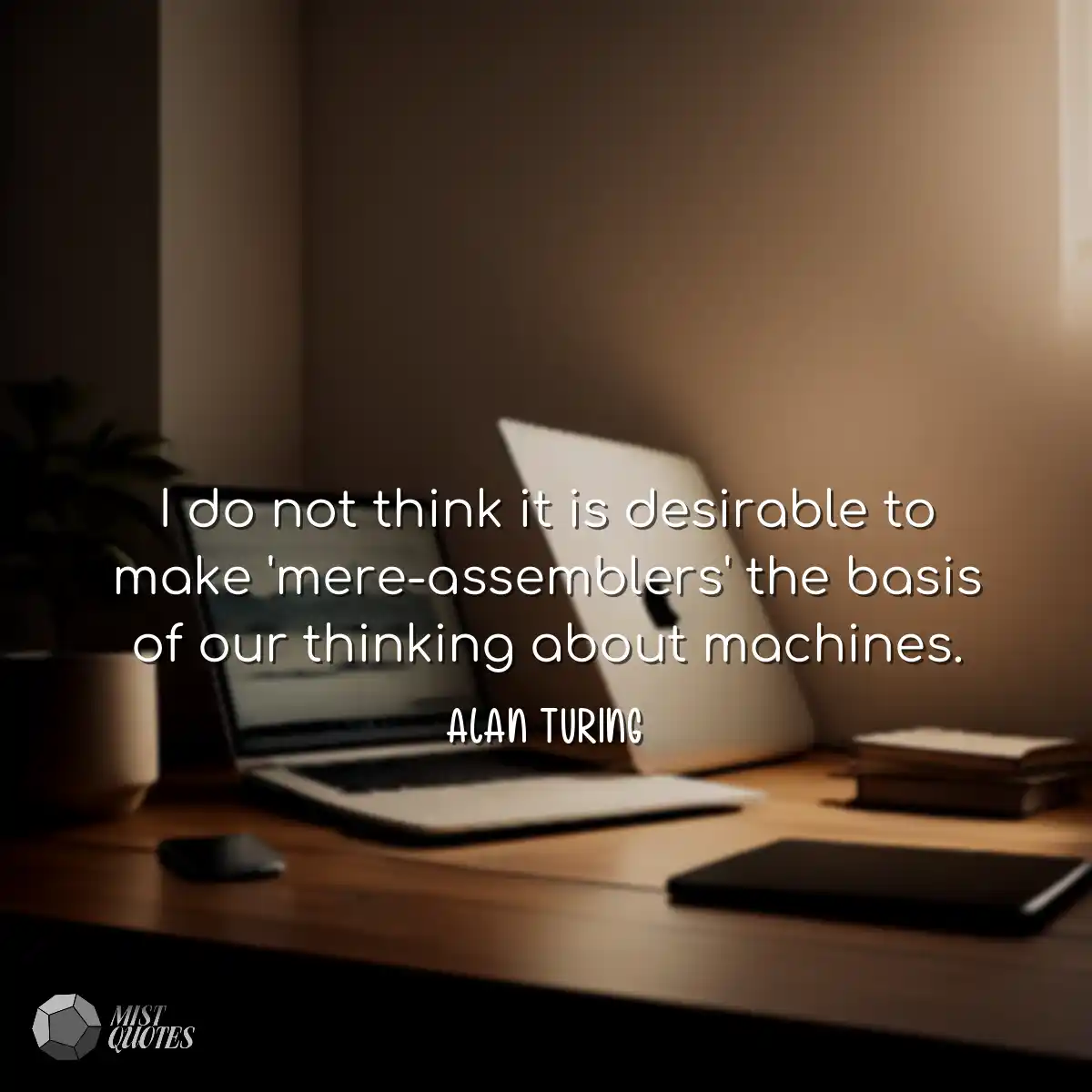 I do not think it is desirable to make '
