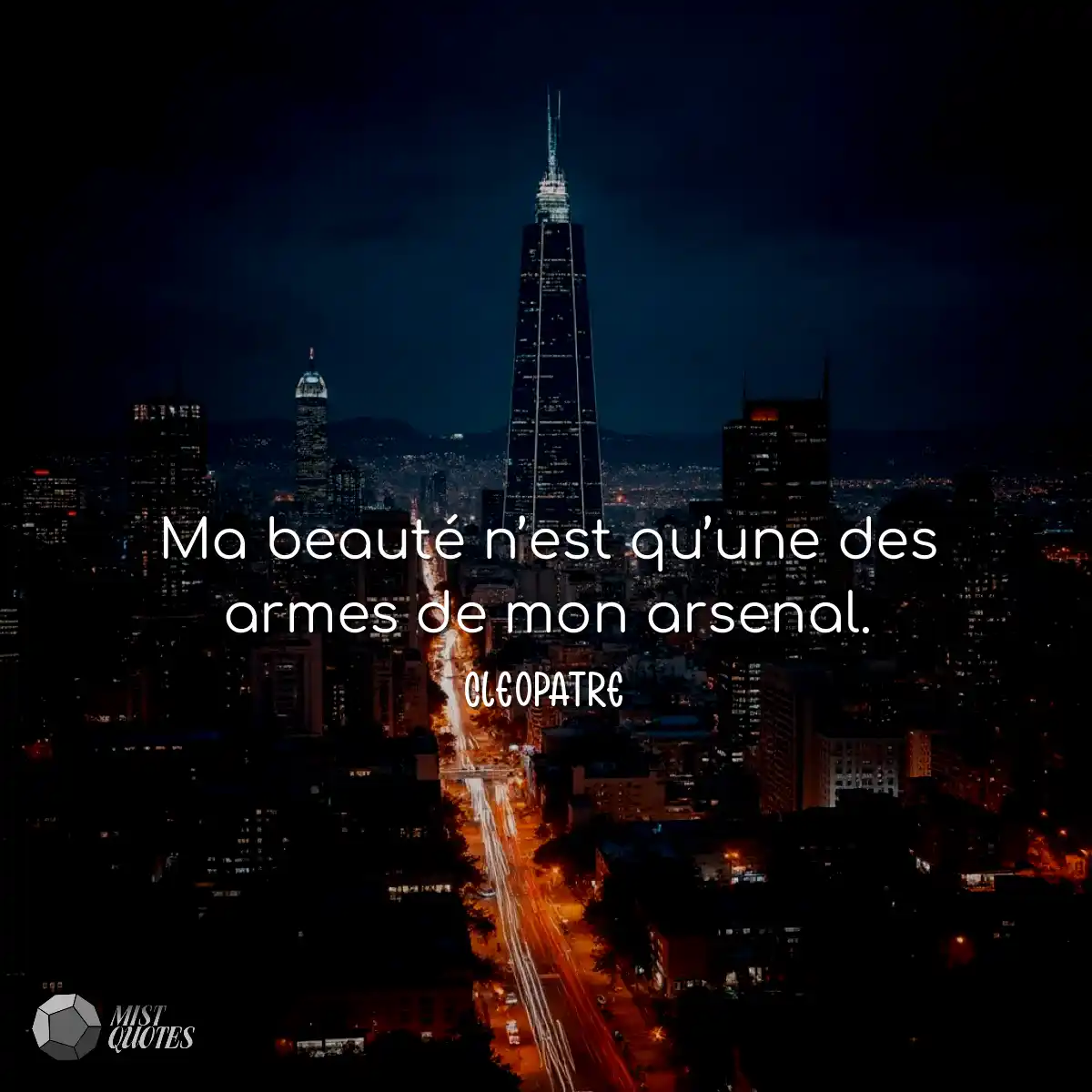 Ma beauté n’est qu’une des armes de