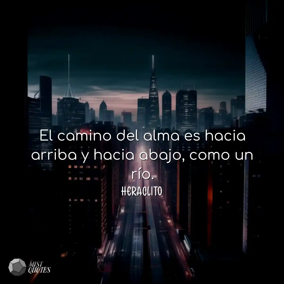 El camino del alma es hacia arriba y hacia abajo, 