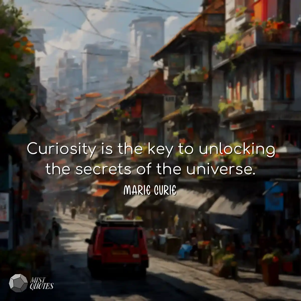Curiosity is the key to unlocking the se