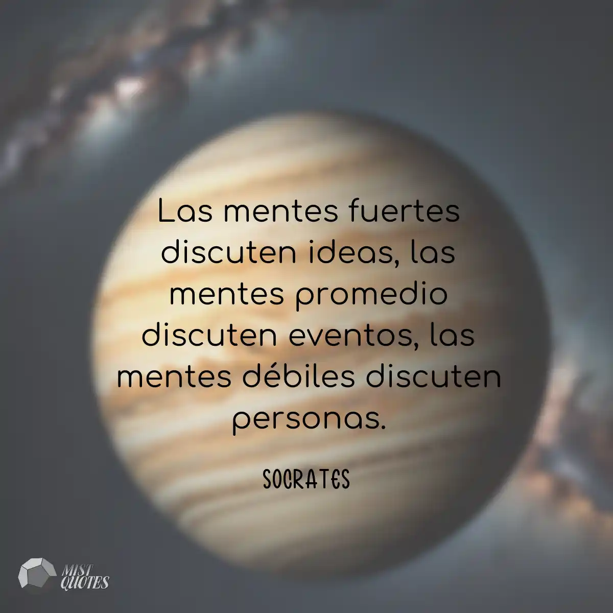 Las mentes fuertes discuten ideas, las mentes prom