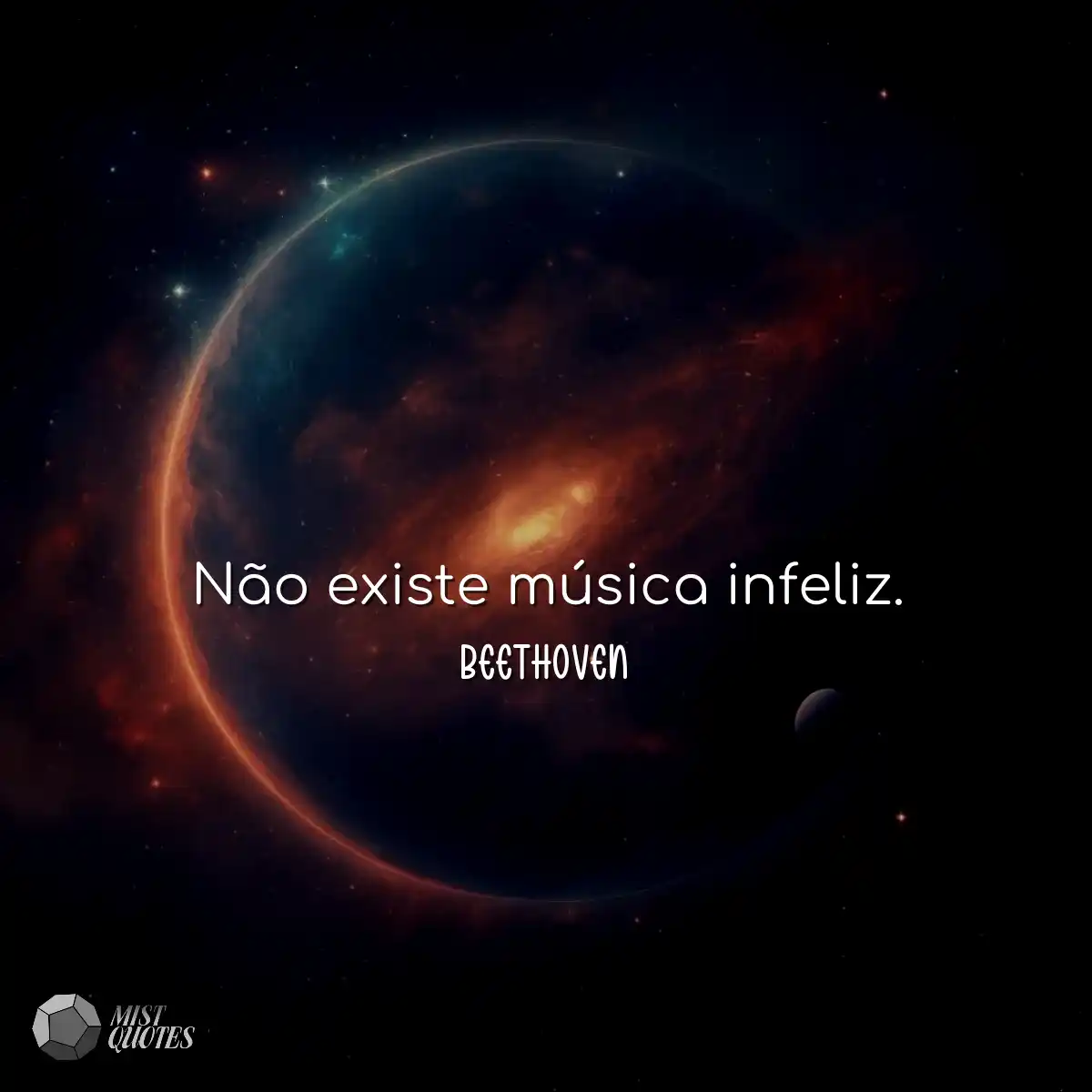Não existe música infeliz.