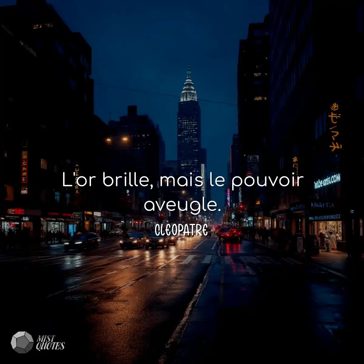 L'or brille, mais le pouvoir aveugle.