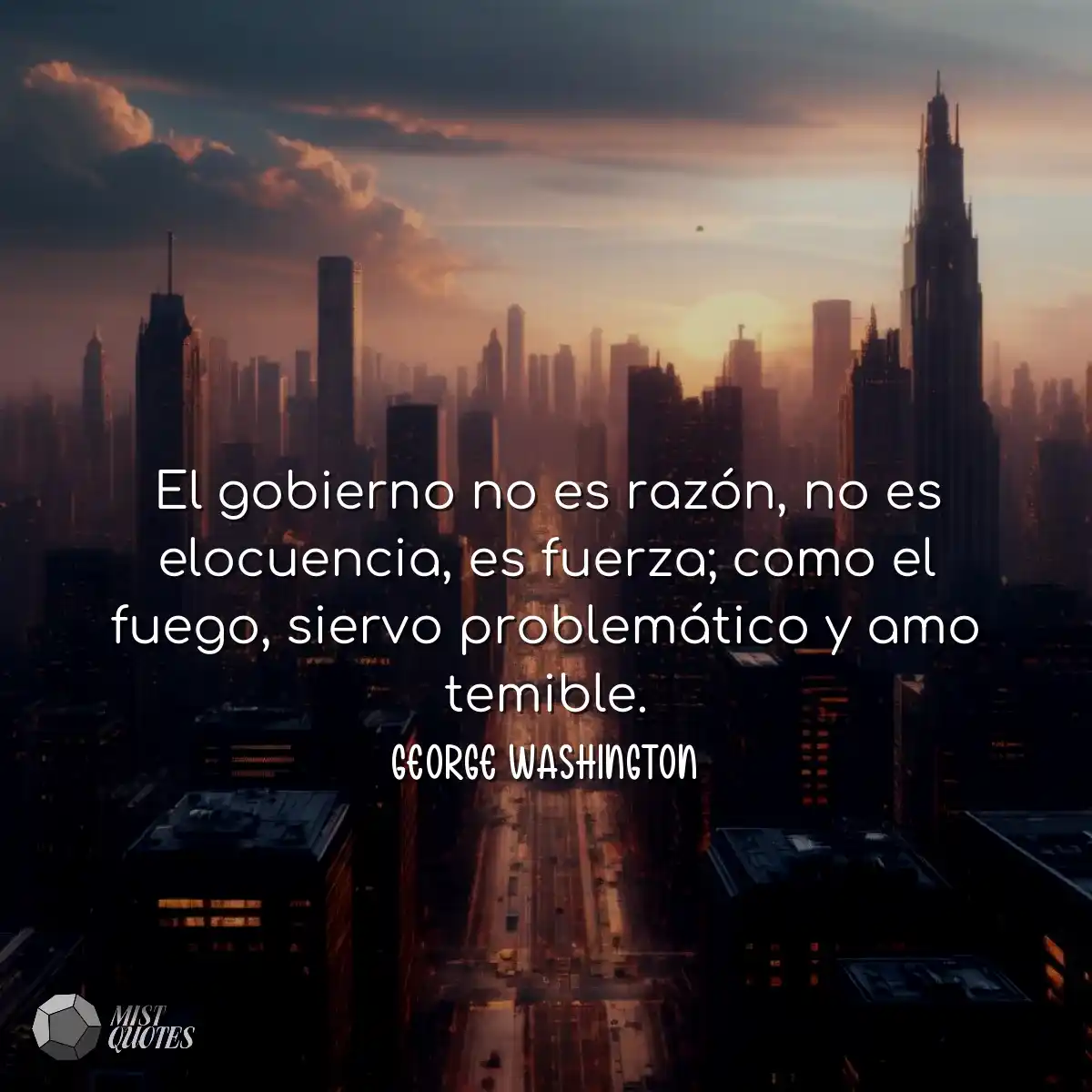 El gobierno no es razón, no es elocuenc