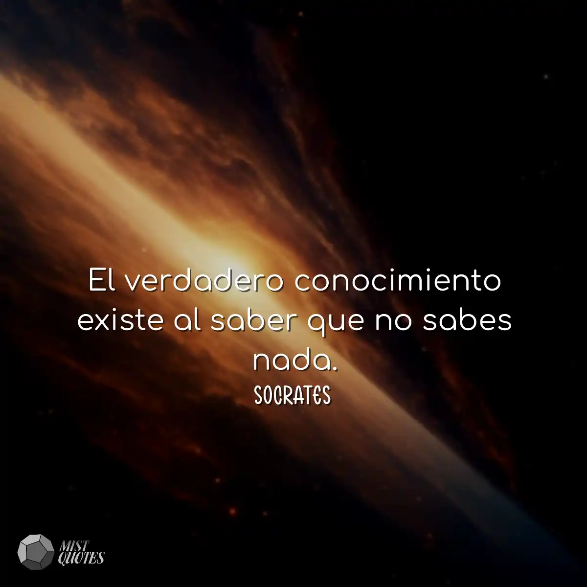 El verdadero conocimiento existe al saber que no s