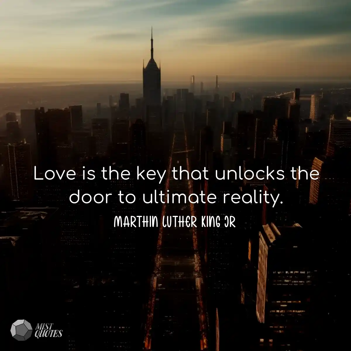 Love is the key that unlocks the door to