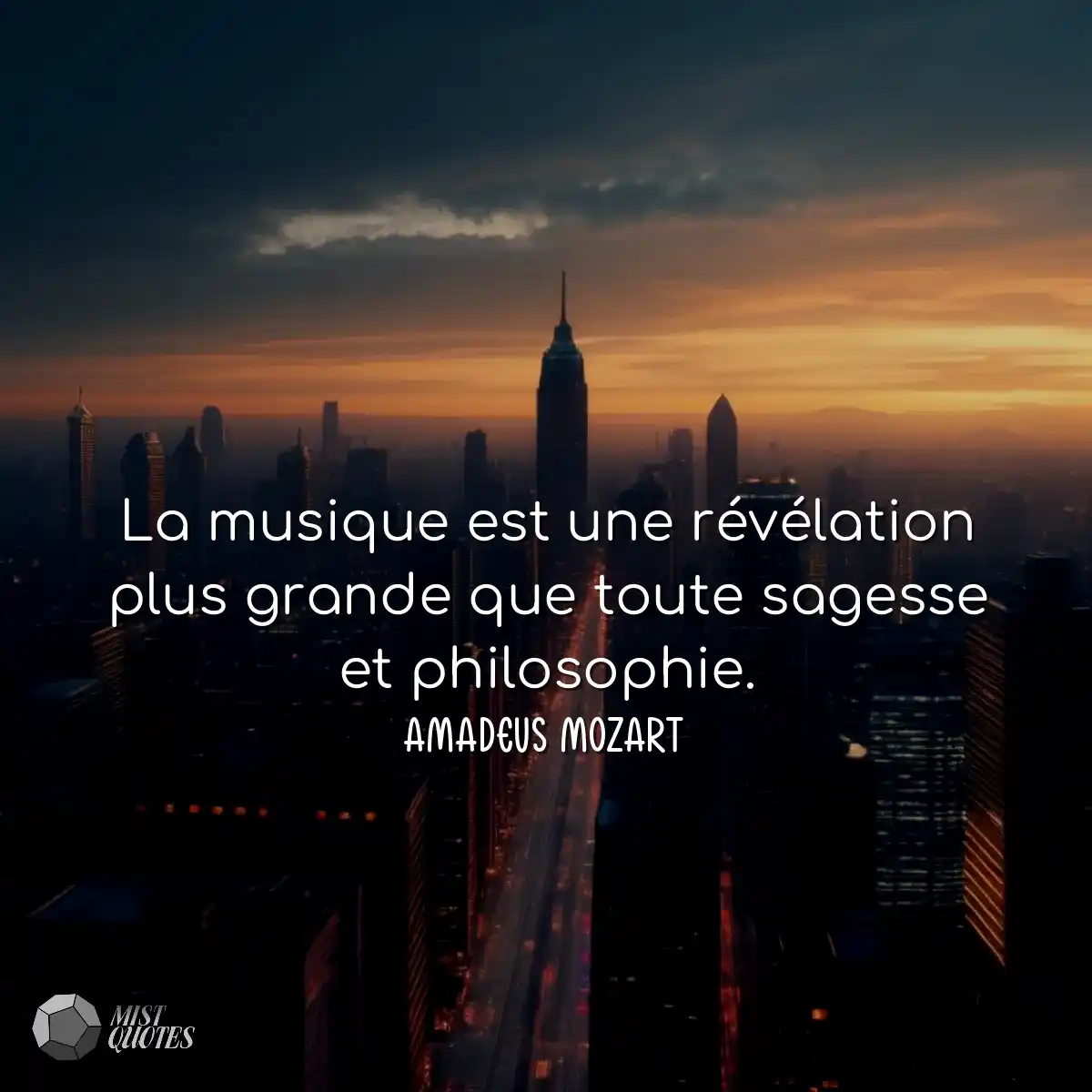 La musique est une révélation plus gra