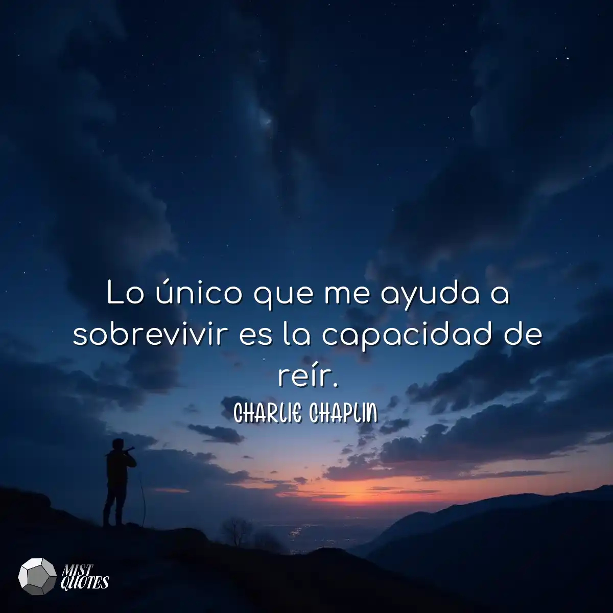 Lo único que me ayuda a sobrevivir es l