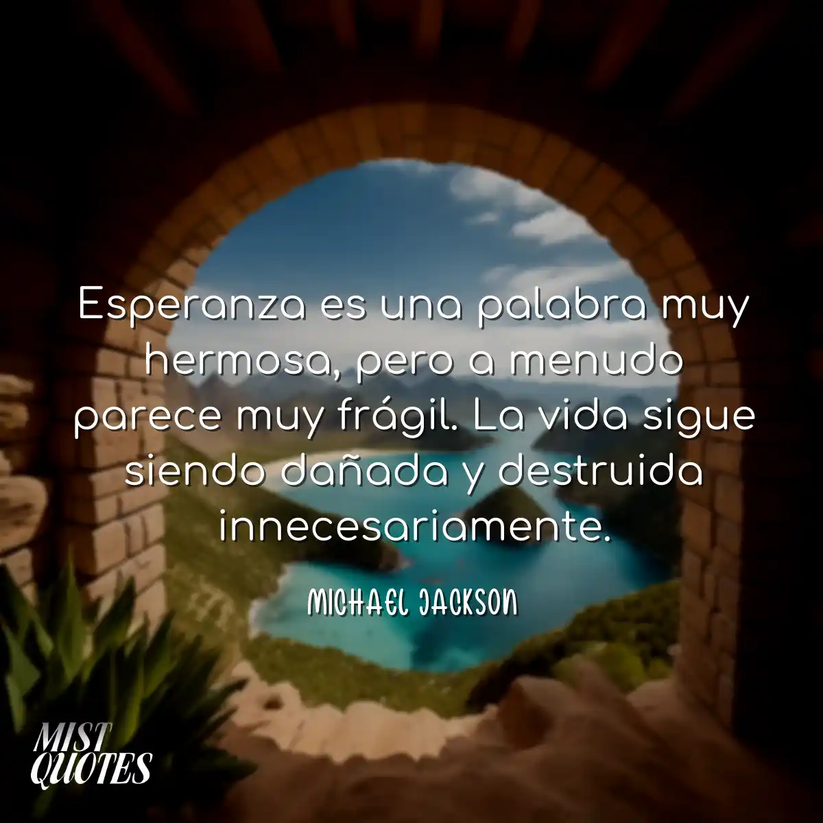 Esperanza es una palabra muy hermosa, pe