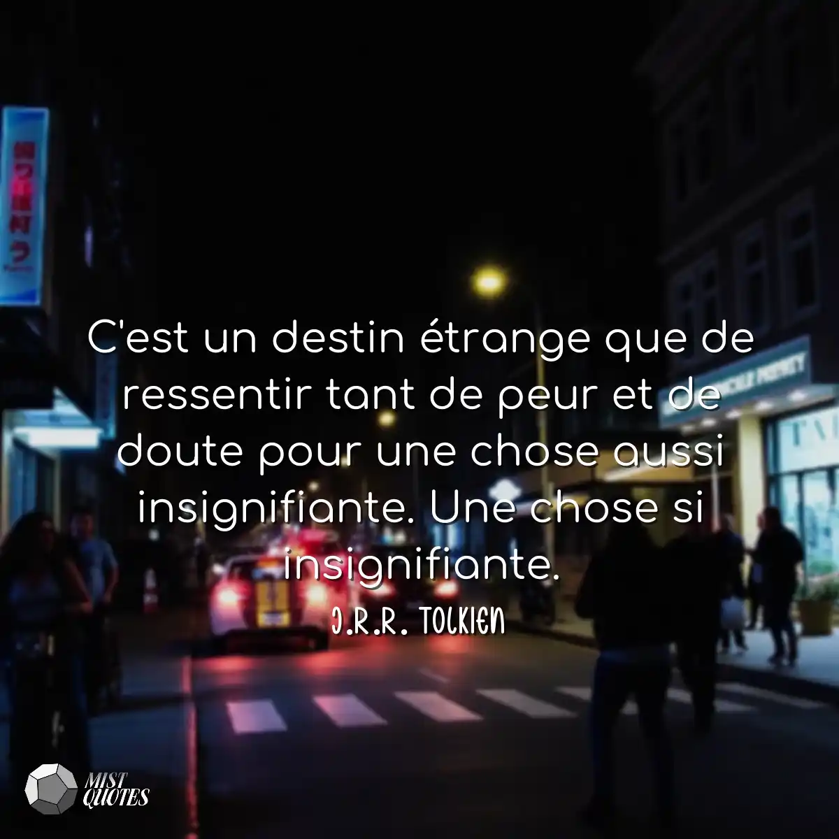 C'est un destin étrange que de ressenti