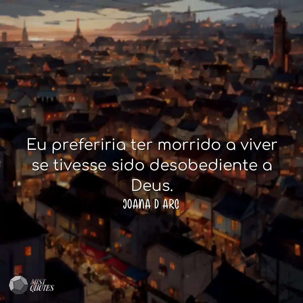 Eu preferiria ter morrido a viver se tiv