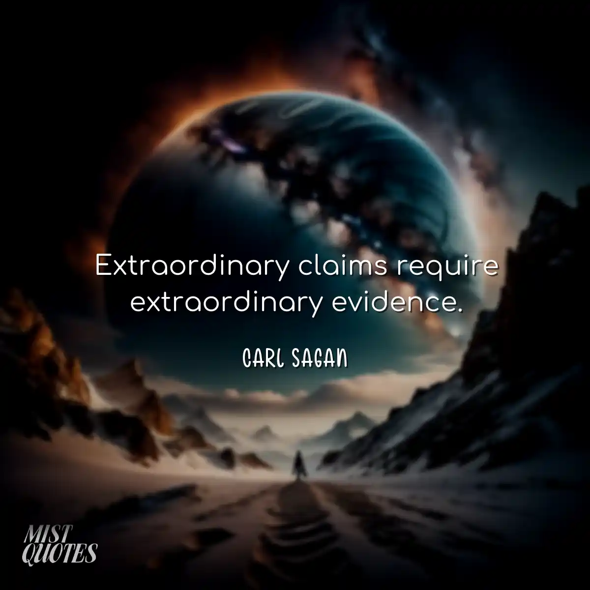 Extraordinary claims require extraordinary evidenc