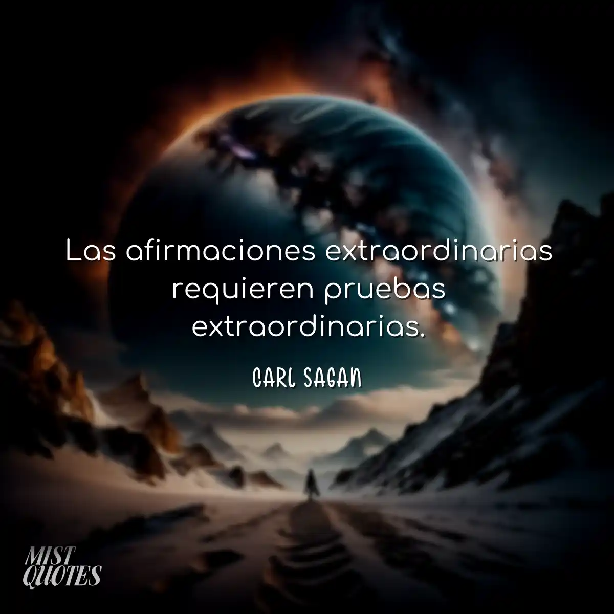 Las afirmaciones extraordinarias requieren pruebas