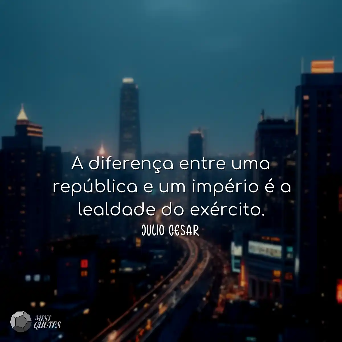 A diferença entre uma república e um império é a l