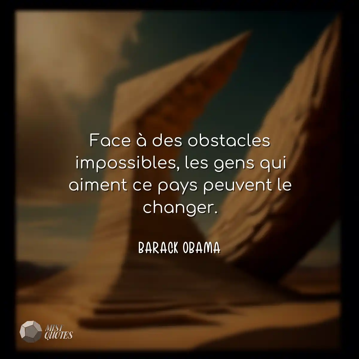 Face à des obstacles impossibles, les g