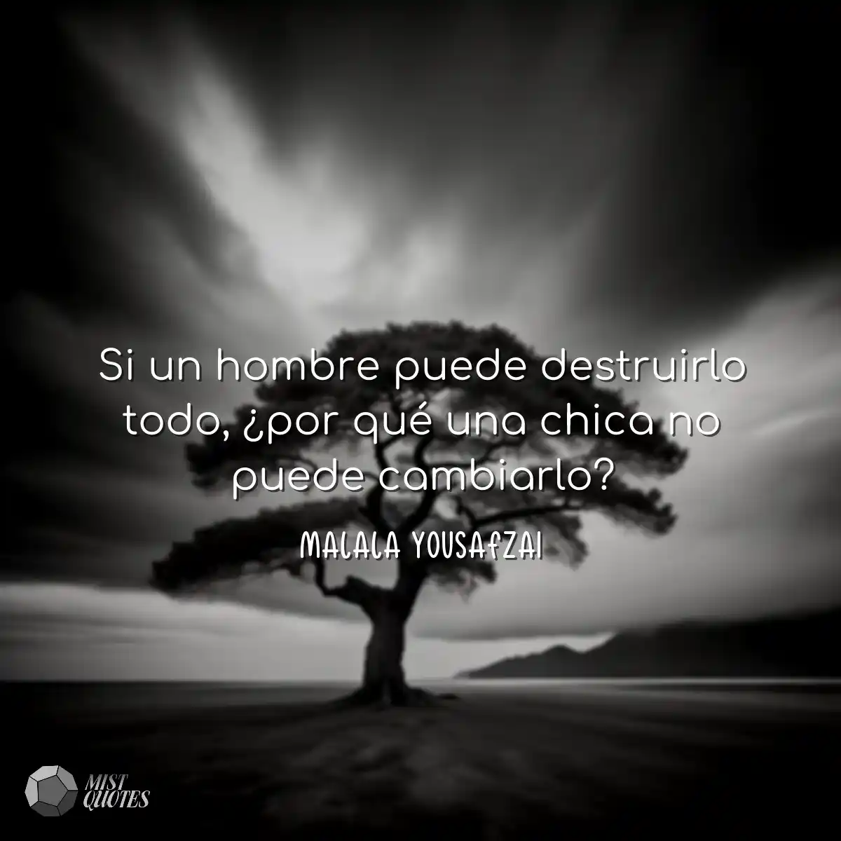 Si un hombre puede destruirlo todo, ¿po