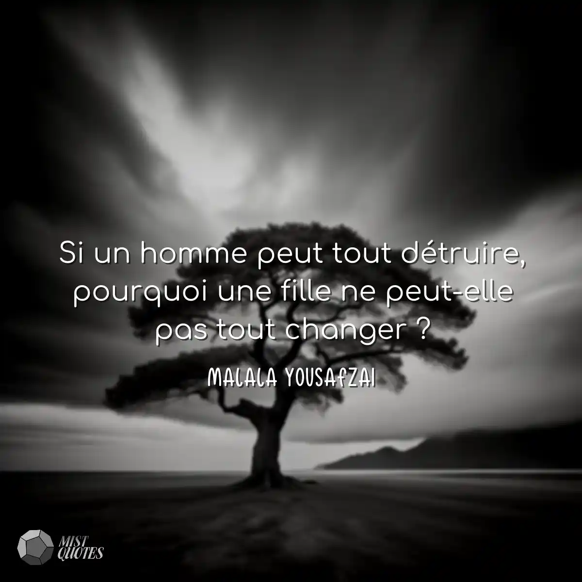 Si un homme peut tout détruire, pourquo