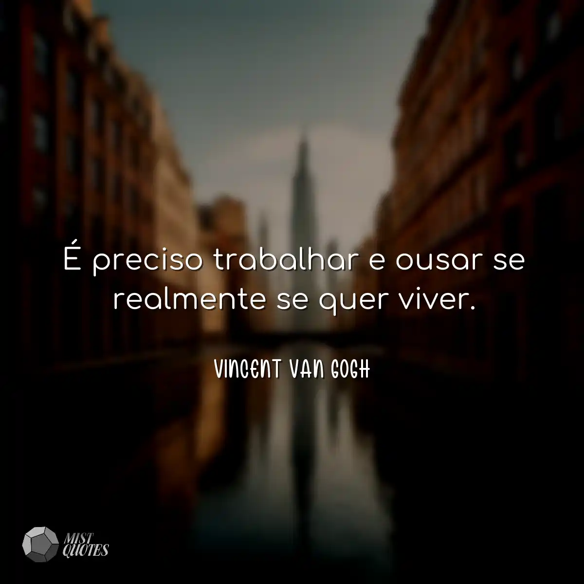 É preciso trabalhar e ousar se realment