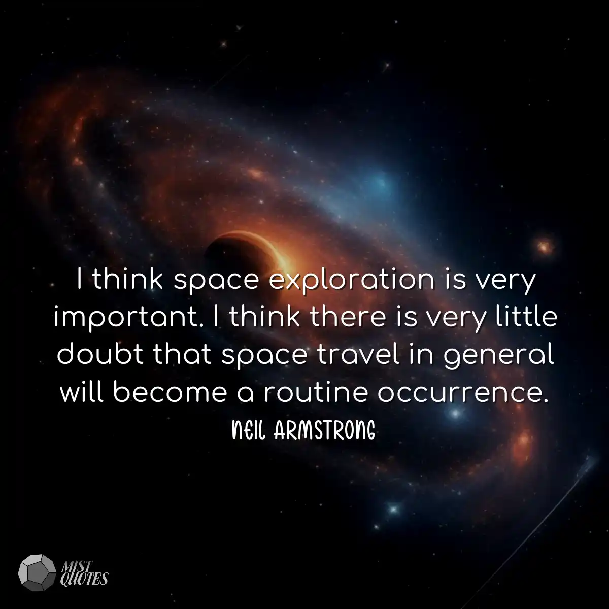 I think space exploration is very import