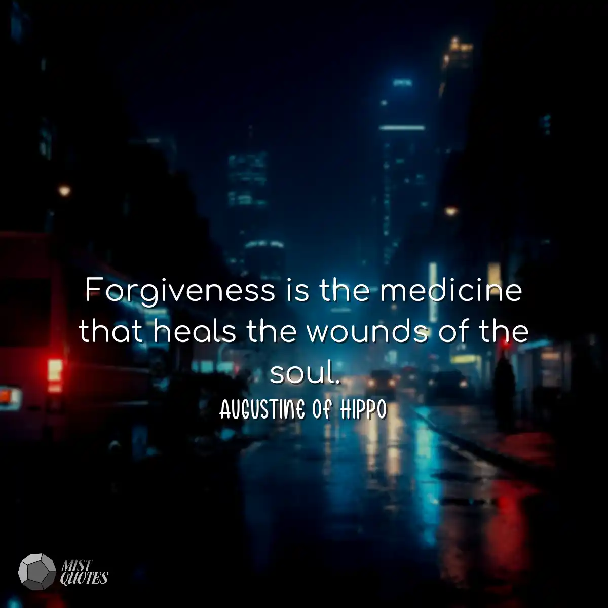 Forgiveness is the medicine that heals t