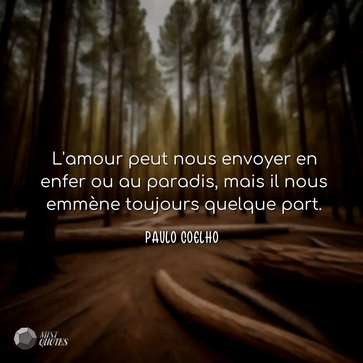 L'amour peut nous envoyer en enfer ou au