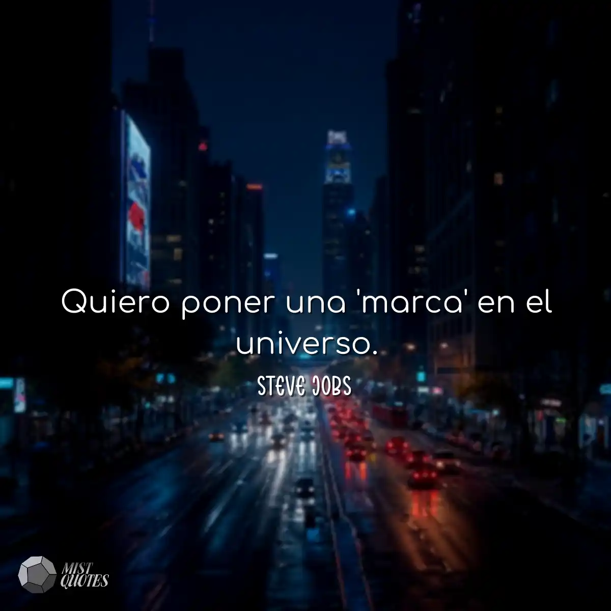Quiero poner una 'marca' en el universo.