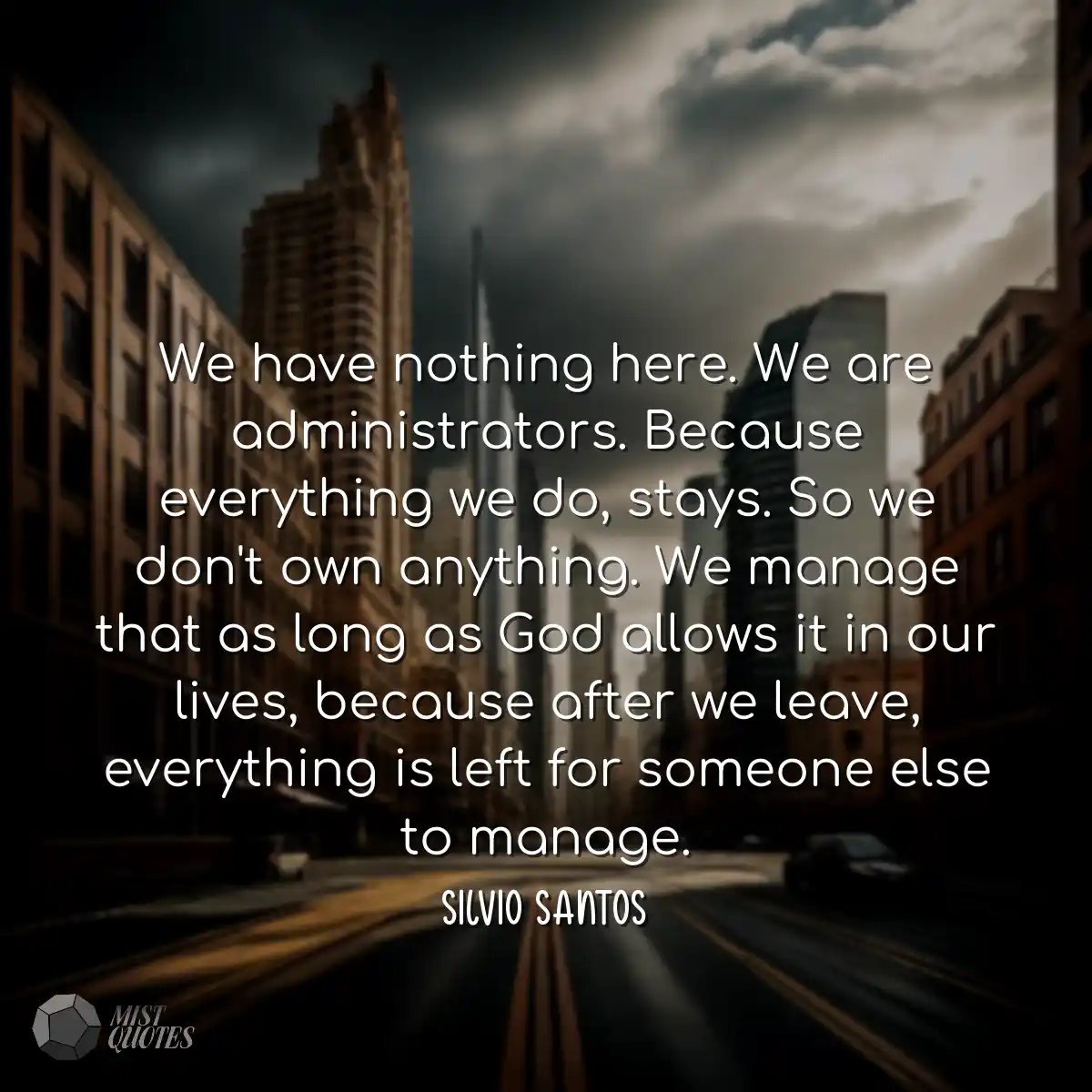 We have nothing here. We are administrat