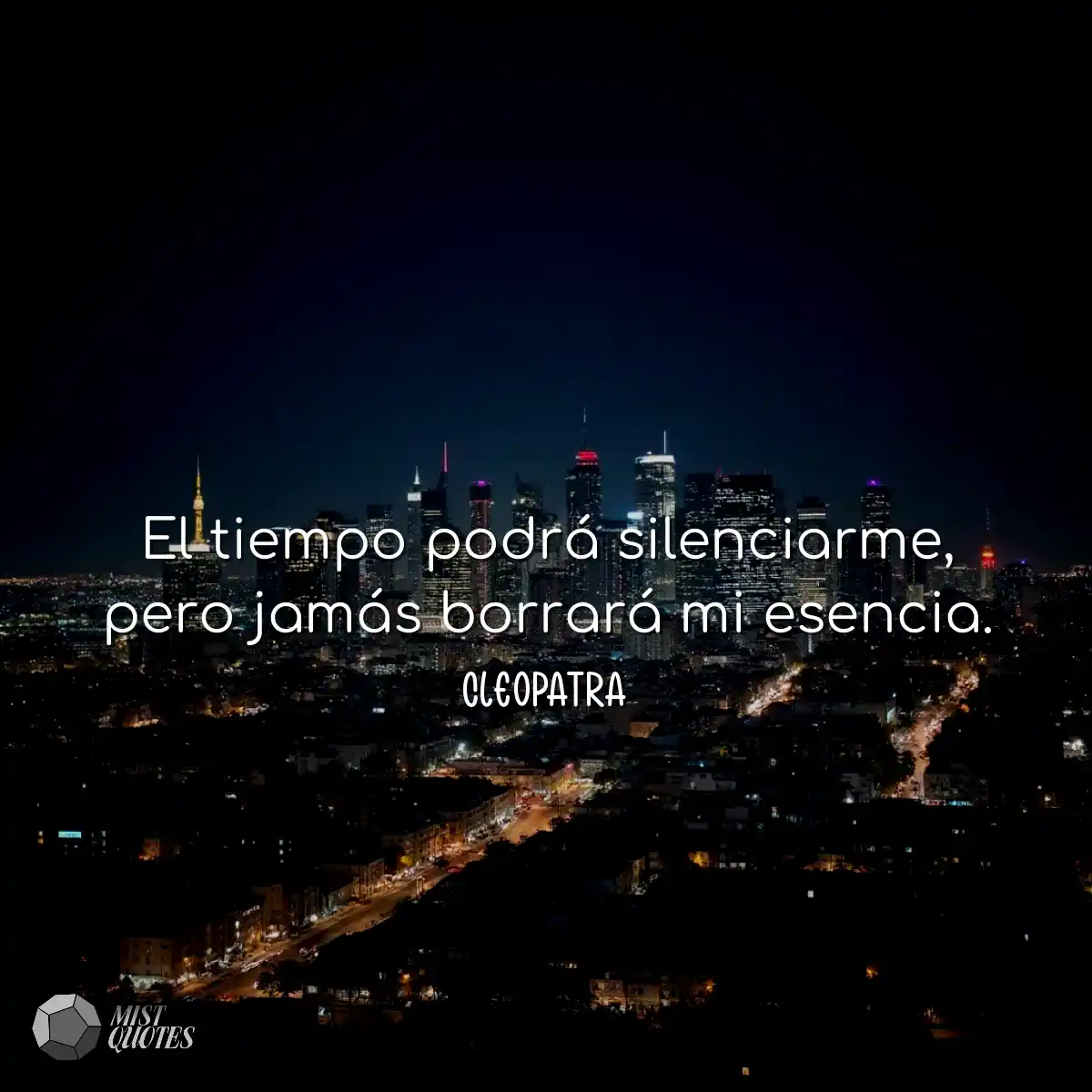 El tiempo podrá silenciarme, pero jamás borrará mi