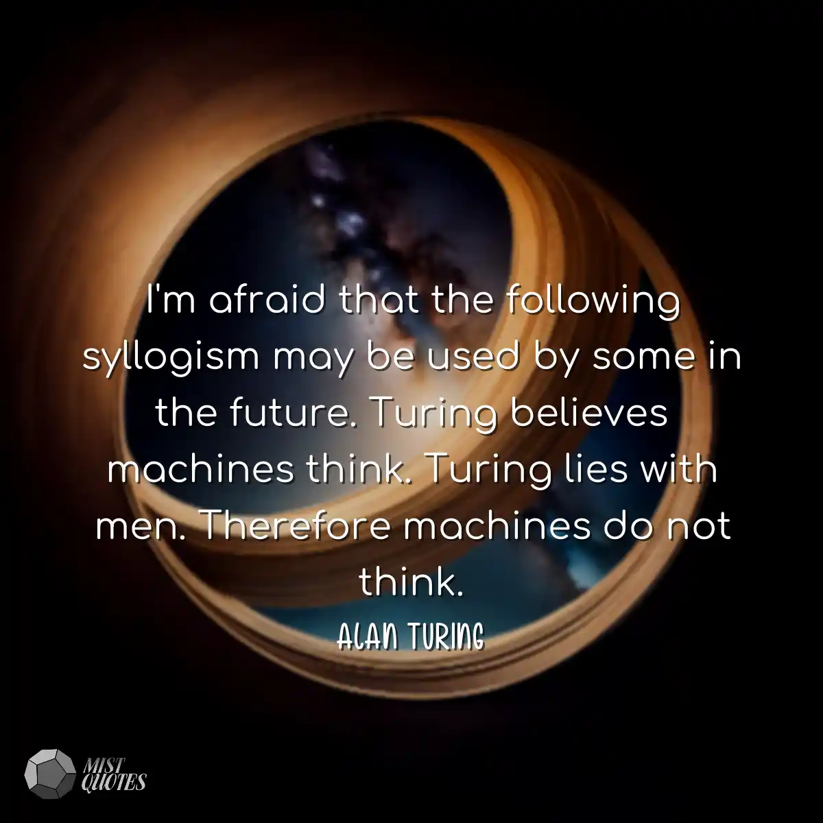 I'm afraid that the following syllogism 