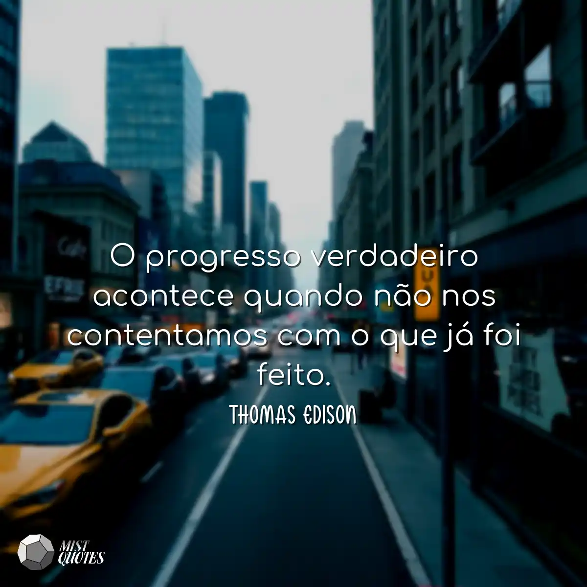 O progresso verdadeiro acontece quando n