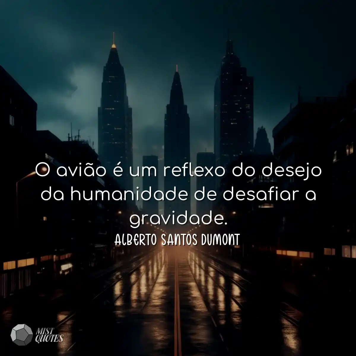O avião é um reflexo do desejo da humanidade de de
