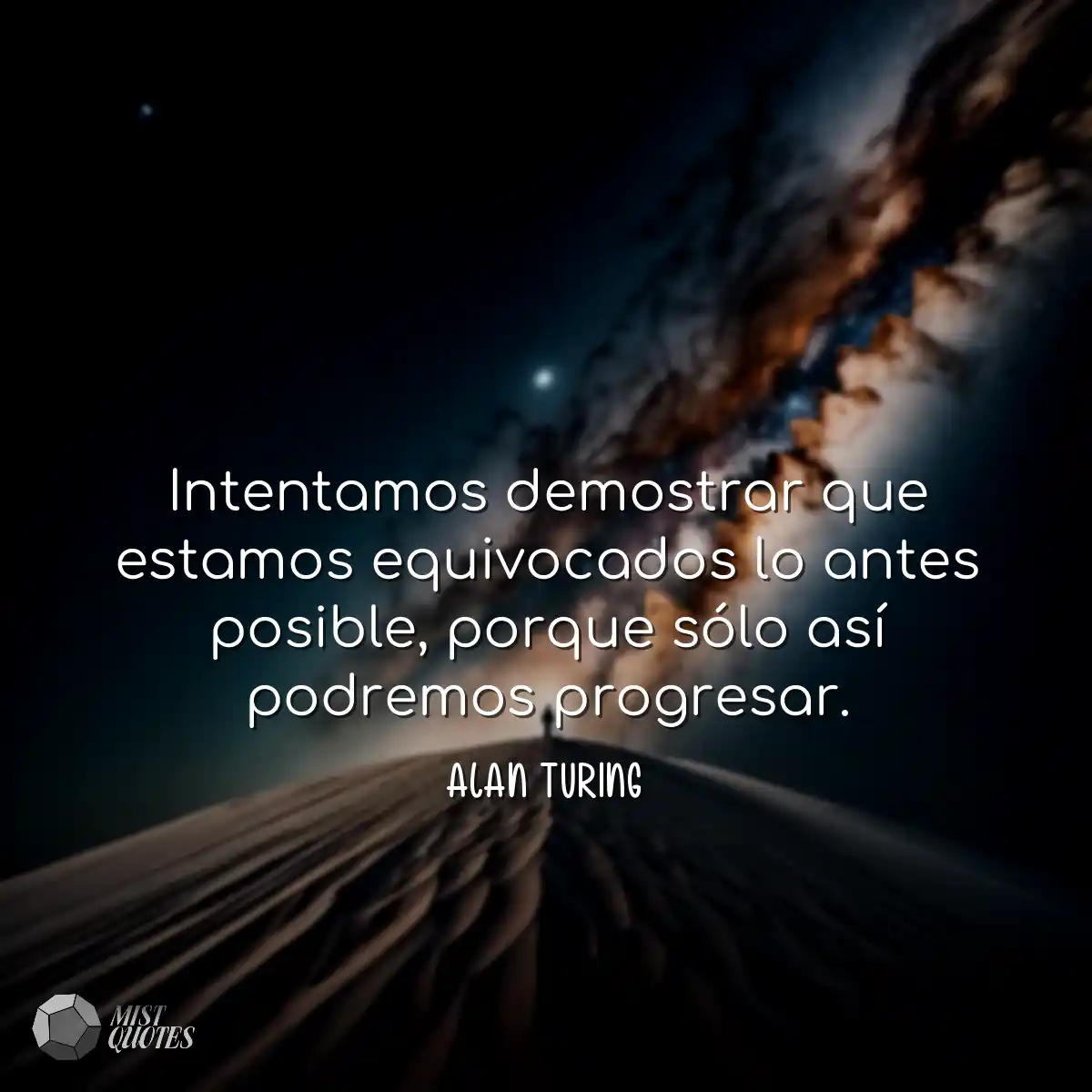 Intentamos demostrar que estamos equivocados lo an