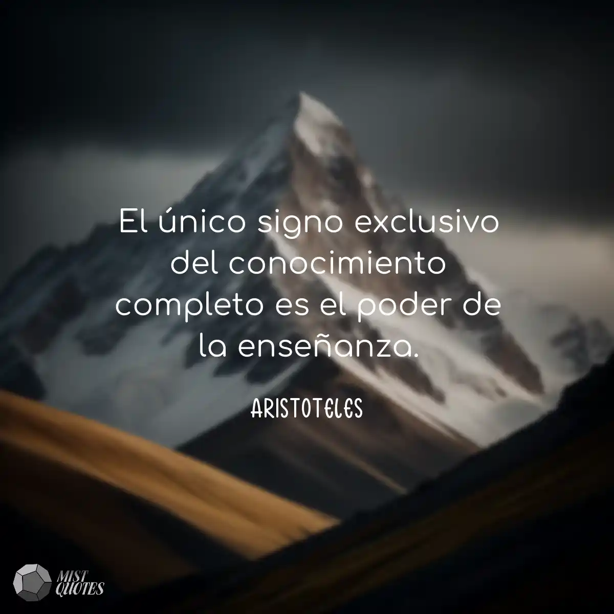 El único signo exclusivo del conocimien