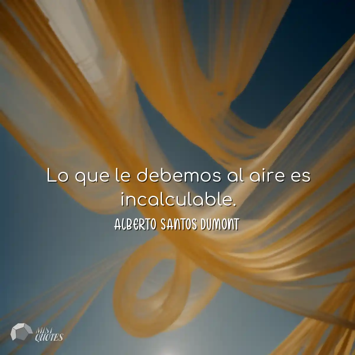Lo que le debemos al aire es incalculable.