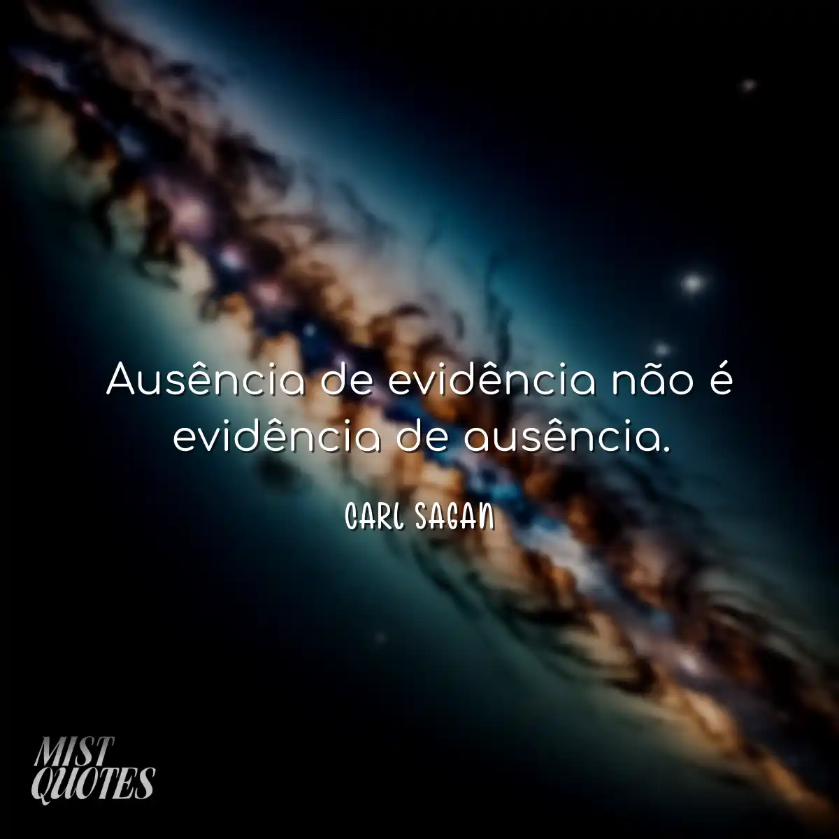Ausência de evidência não é evidência de ausência.