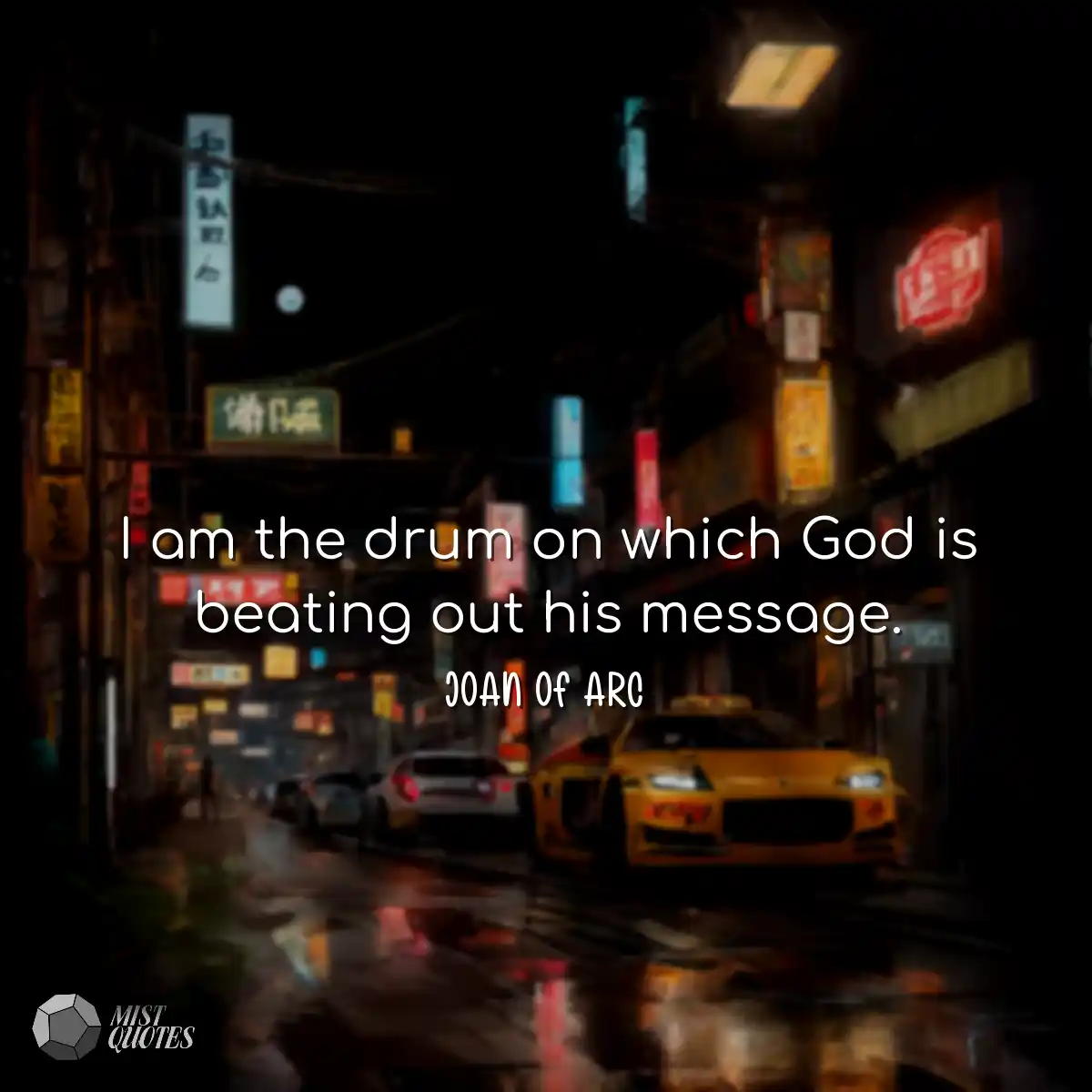 I am the drum on which God is beating out his mess