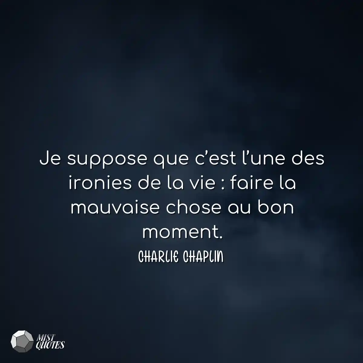 Je suppose que c’est l’une des ironi