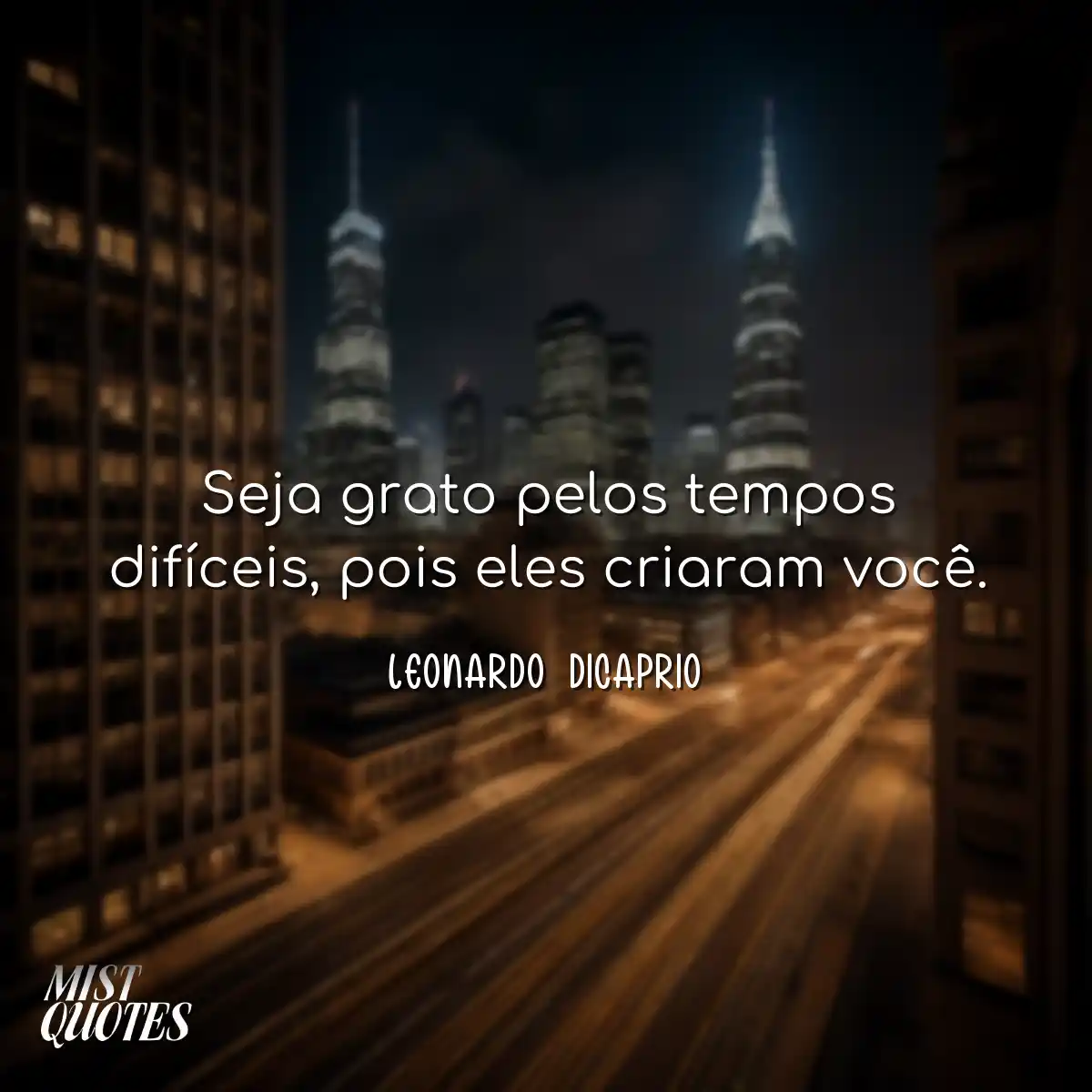 Seja grato pelos tempos difíceis, pois 