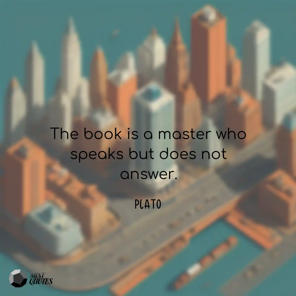 The book is a master who speaks but does