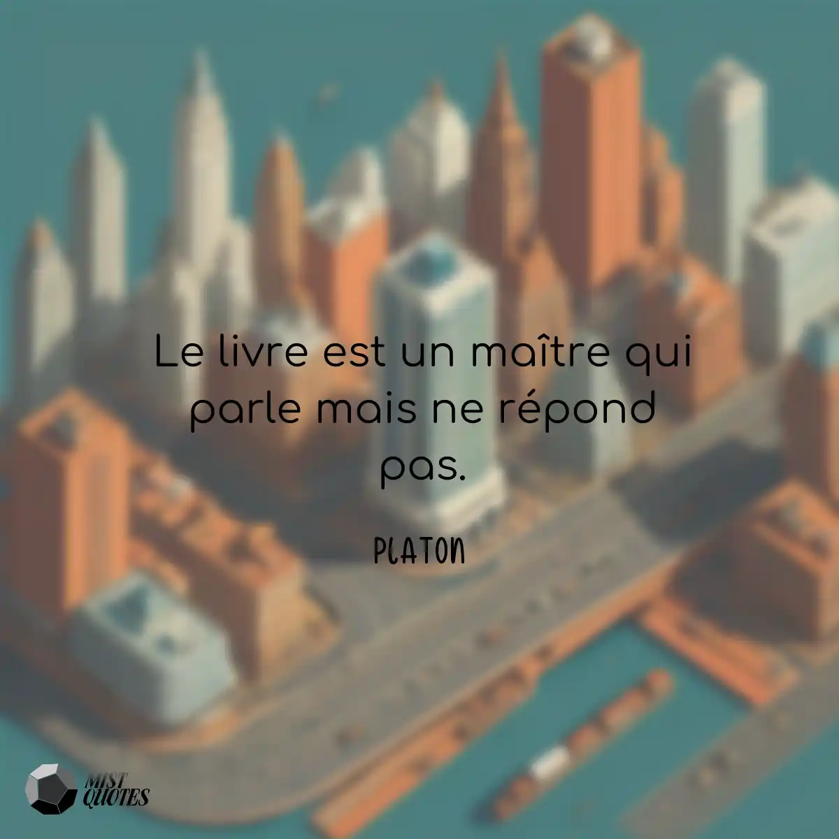 Le livre est un maître qui parle mais n