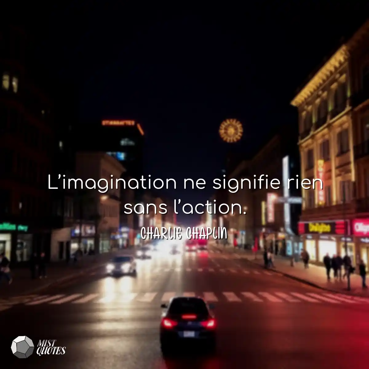 L’imagination ne signifie rien sans l