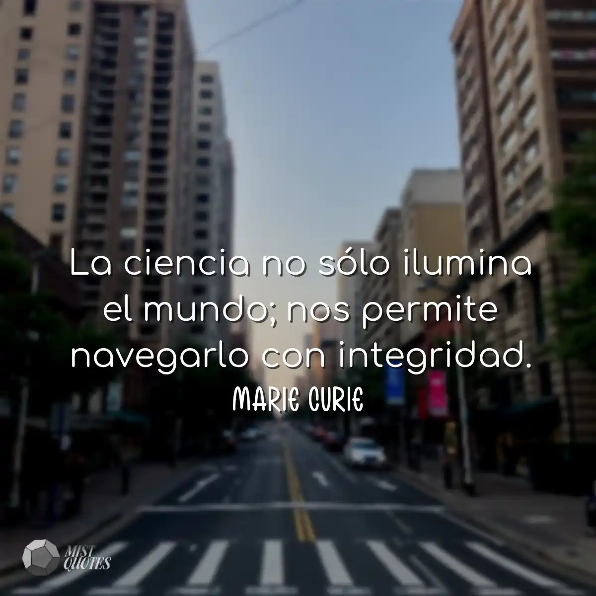 La ciencia no sólo ilumina el mundo; no