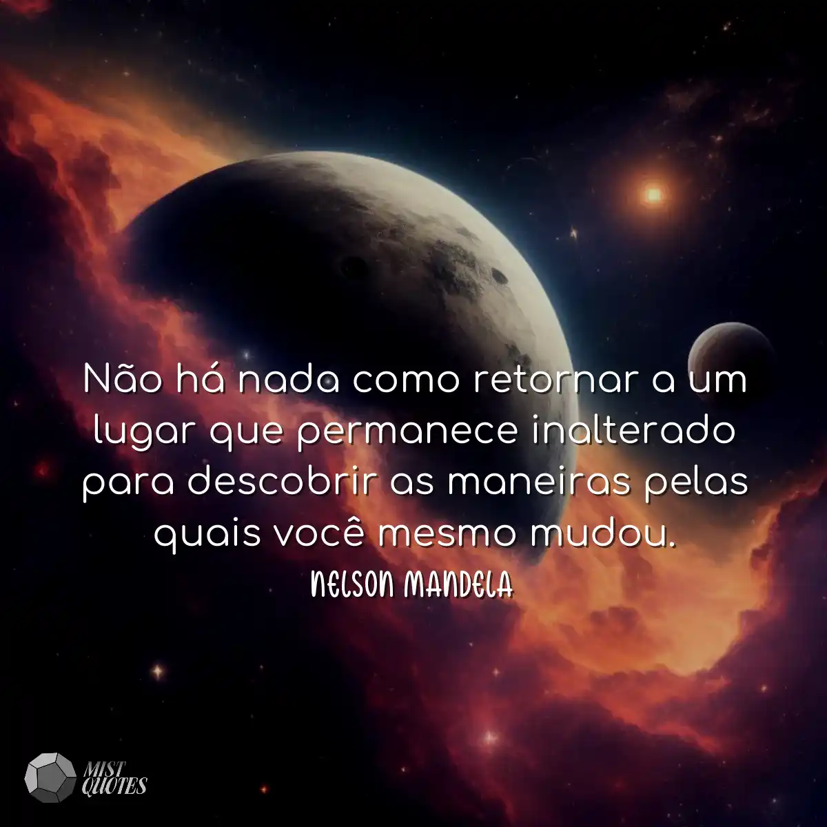 Não há nada como retornar a um lugar que permanece
