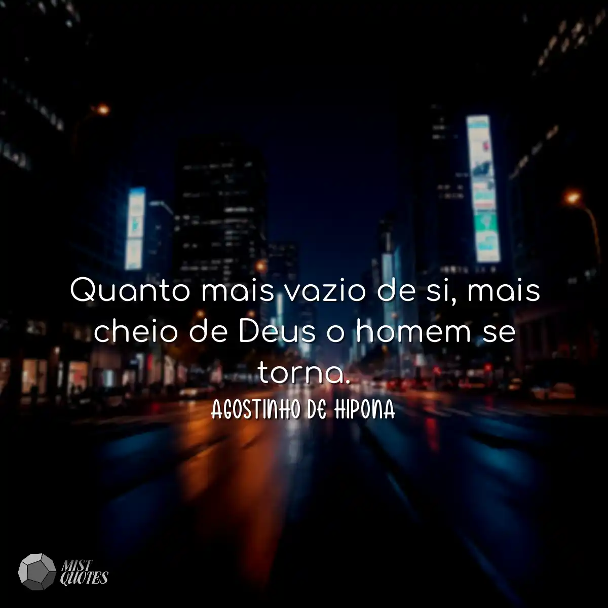 Quanto mais vazio de si, mais cheio de D