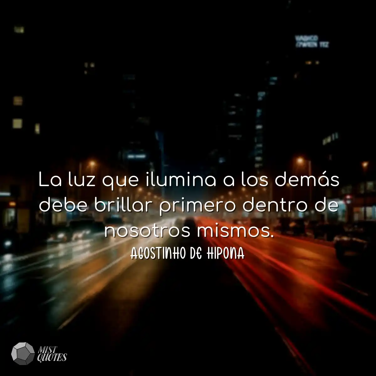 La luz que ilumina a los demás debe brillar primer