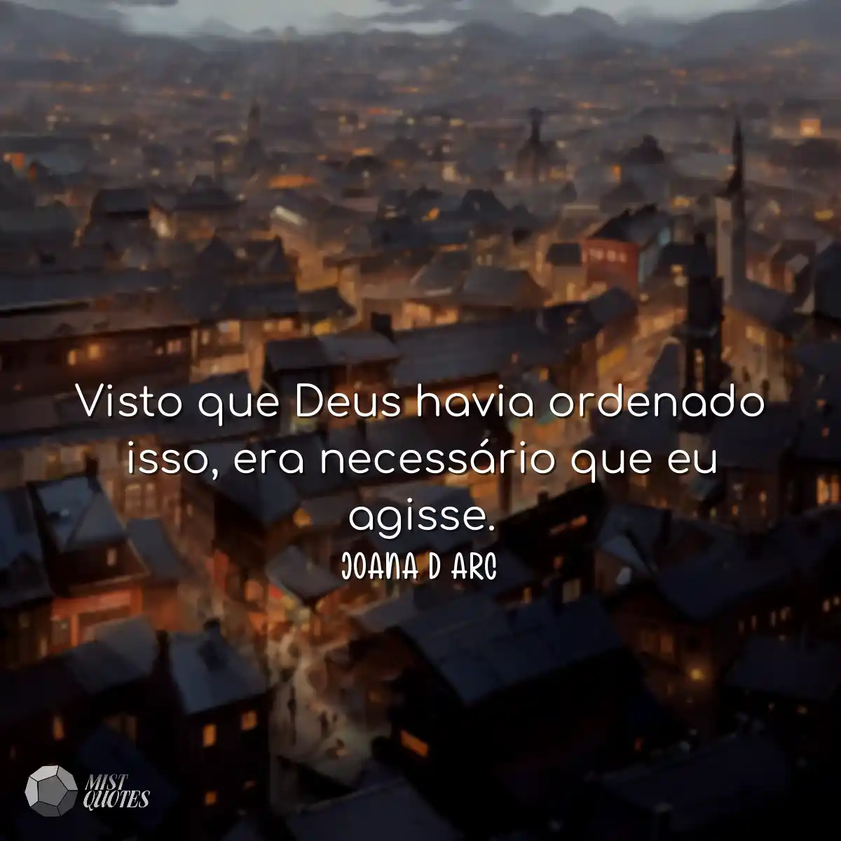 Visto que Deus havia ordenado isso, era 