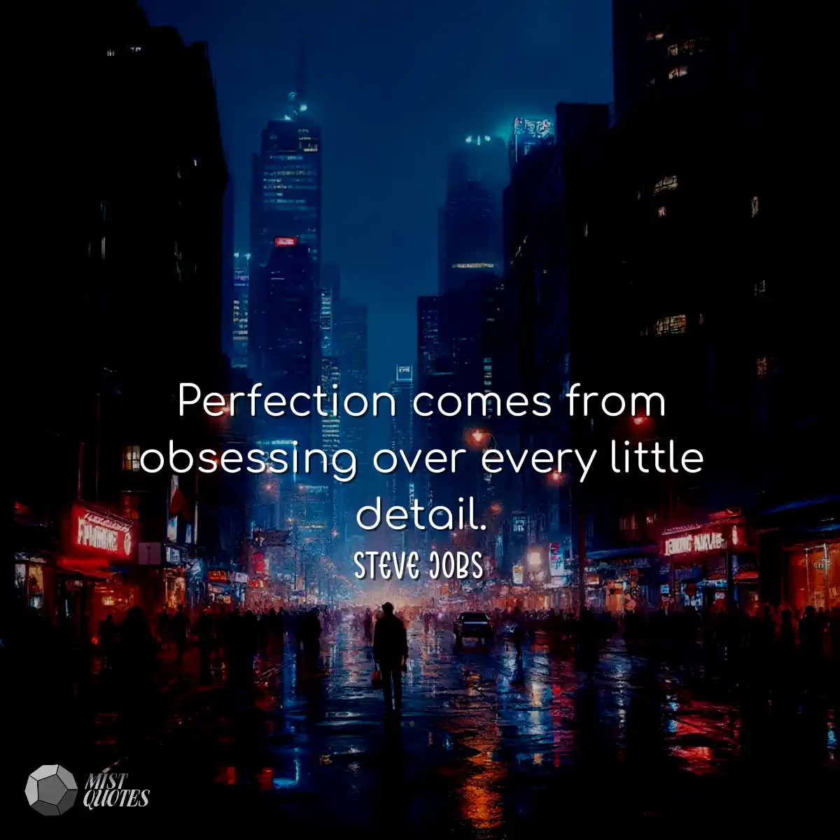 Perfection comes from obsessing over eve