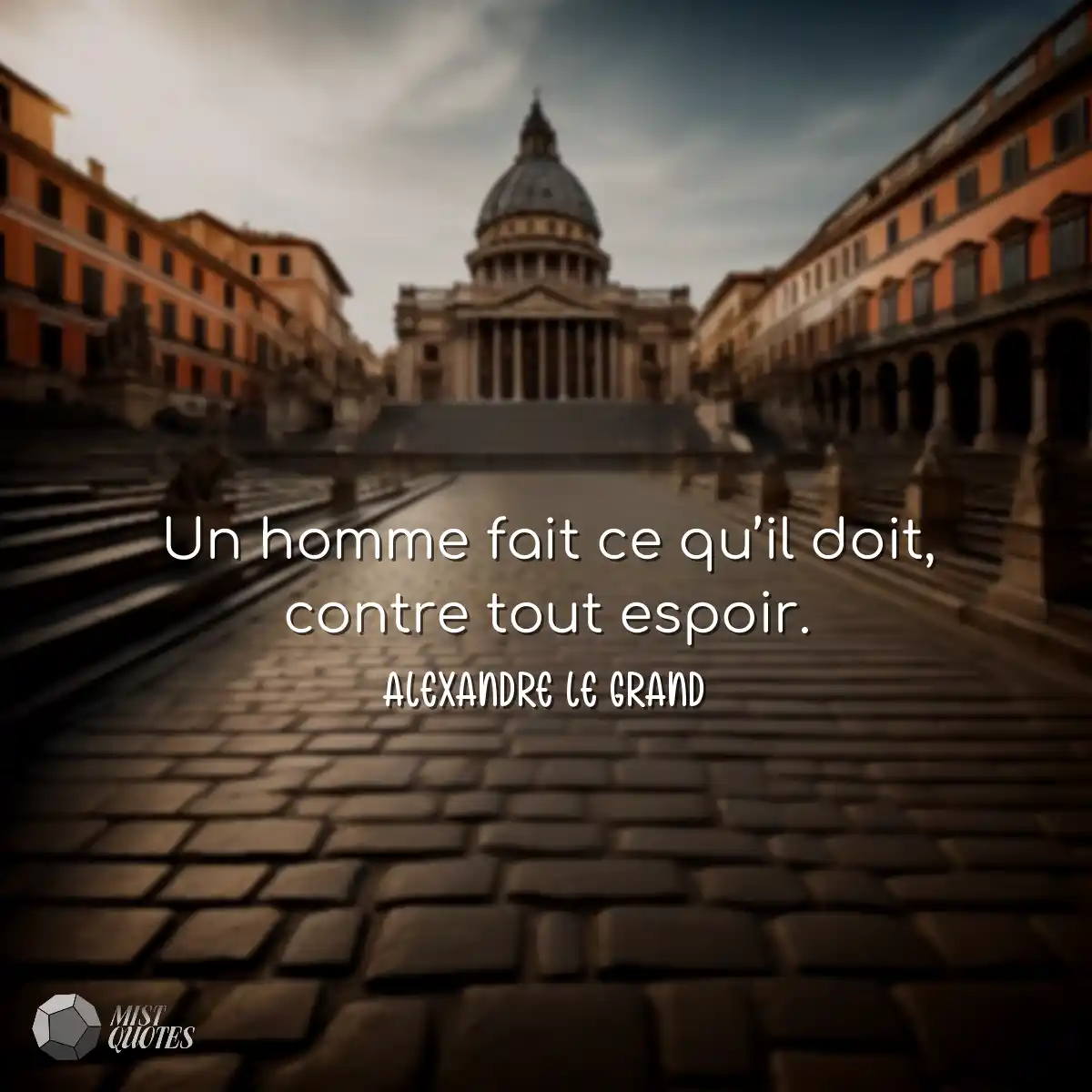 Un homme fait ce qu’il doit, contre tout espoir.
